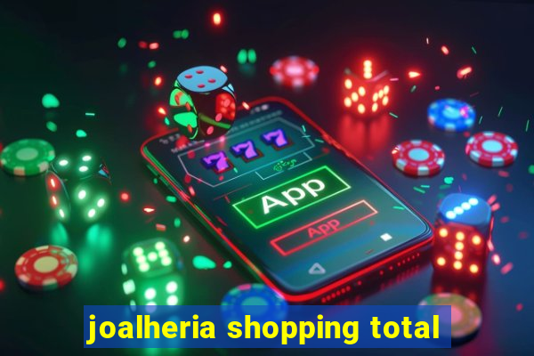 joalheria shopping total